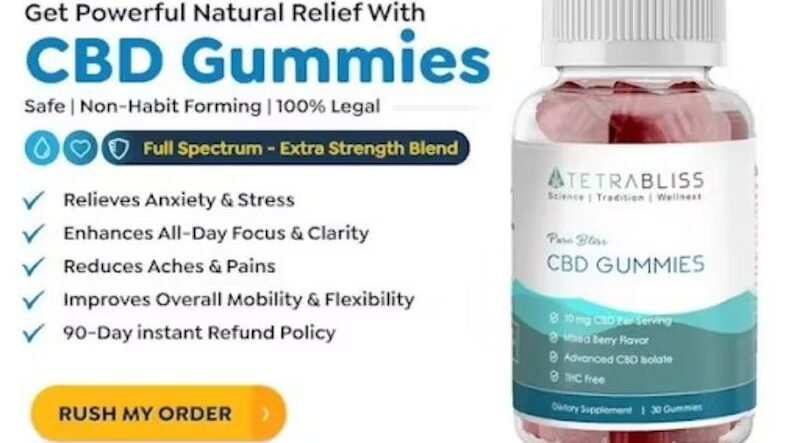 TetraBliss CBD Gummies